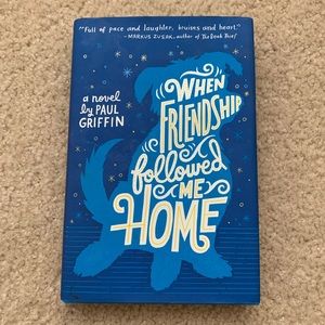 When Friendship Followed Me Home Book